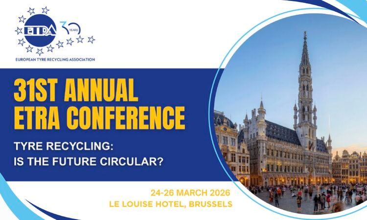 ETRA Conference 2026 to examine the future of circular tyre recycling, March 24–26