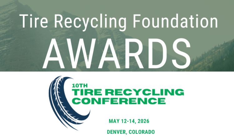 Tire Recycling Foundation announces new 2026 Awards Program